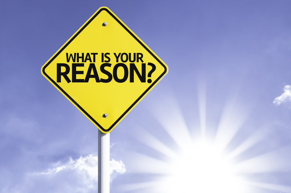 What is your Reason? road sign with sun background